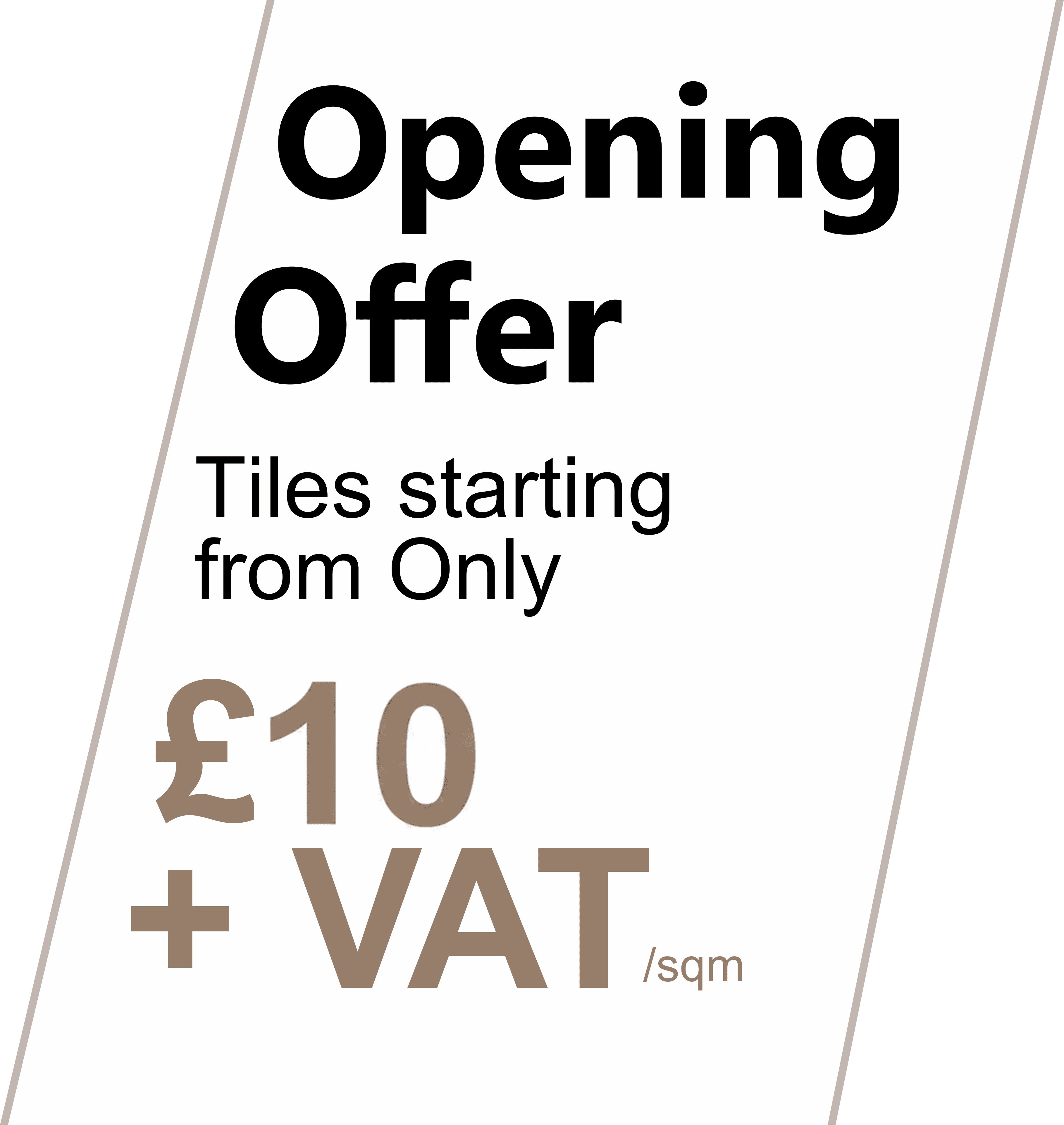 Opening Offer £10 + VAT